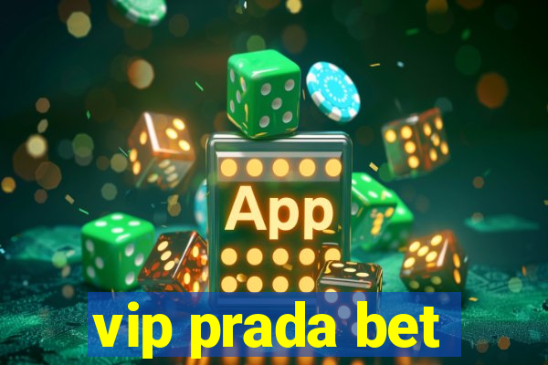 vip prada bet